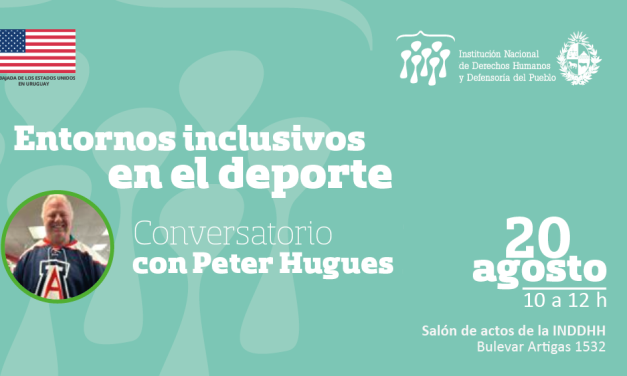 Conversatorio Entornos inclusivos en el deporte: ¿Quiénes organizan y quien expone?