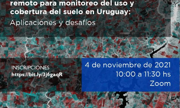 Herramientas de sensoramiento remoto para monitoreo del uso y cobertura del suelo en Uruguay