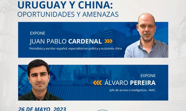 Desayuno internacional: Uruguay y China. Oportunidades y Amenazas