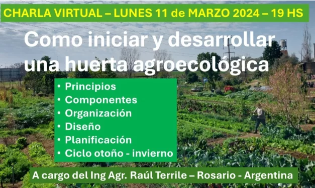 Charla virtual «Como iniciar y desarrollar un huerta agroecológica»