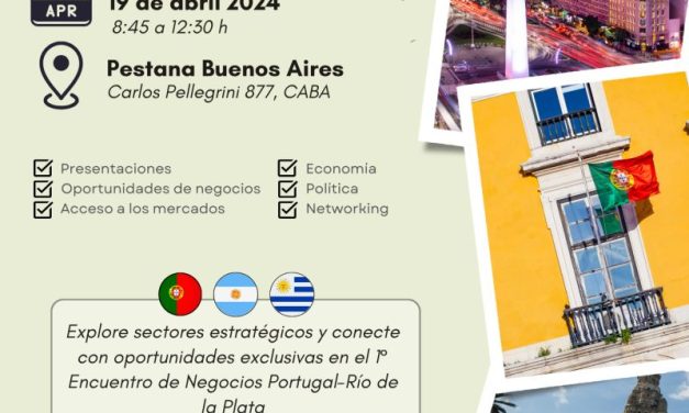 1er. Encuentro de Negocios Portugal – Río de la Plata