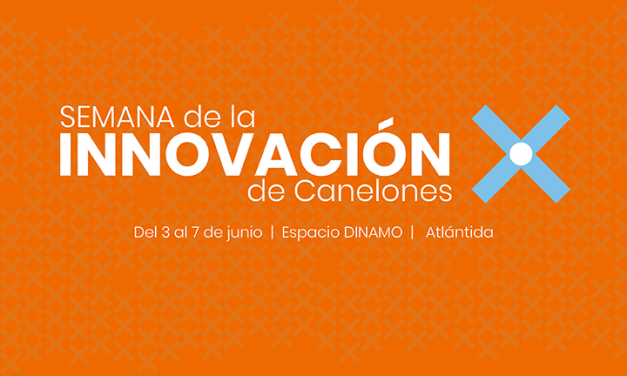 INSCRIPCIONES ABIERTAS PARA LA SEMANA DE LA INNOVACIÓN EN CANELONES