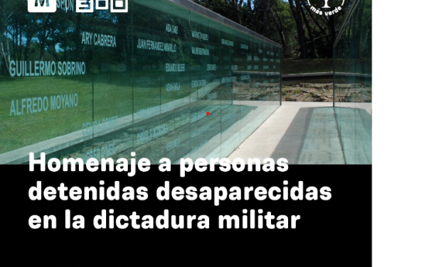 IM: Homenaje a personas detenidas desaparecidas en la dictadura militar