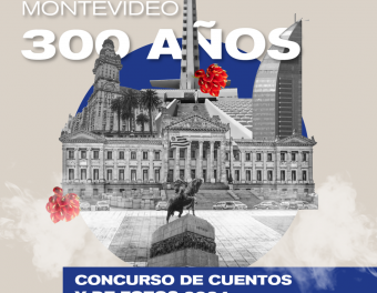 Convocatoria a concurso de cuentos y fotografías 2024 en conmemoración del 300° Aniversario de Montevideo