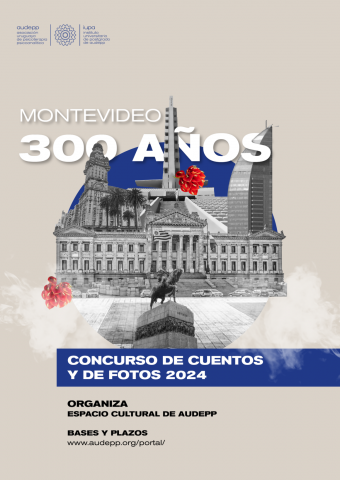 Convocatoria a concurso de cuentos y fotografías 2024 en conmemoración del 300° Aniversario de Montevideo