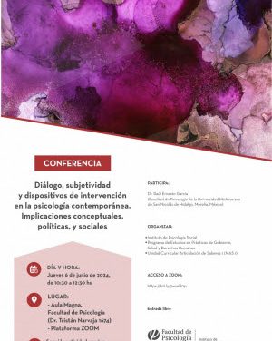 Conferencia: Diálogo, subjetividad y dispositivos de intervención en la psicología contemporánea. Implicaciones conceptuales, políticas, y sociales