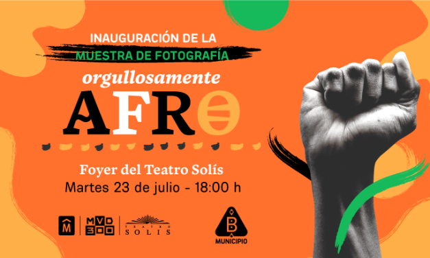 Municipio B junto al Teatro Solís invitan a la inauguración de la muestra fotográfica de la campaña #MiBarrioAntirracista