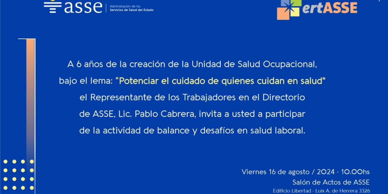 ASSE: Actividad de balance y desafíos en Salud Laboral