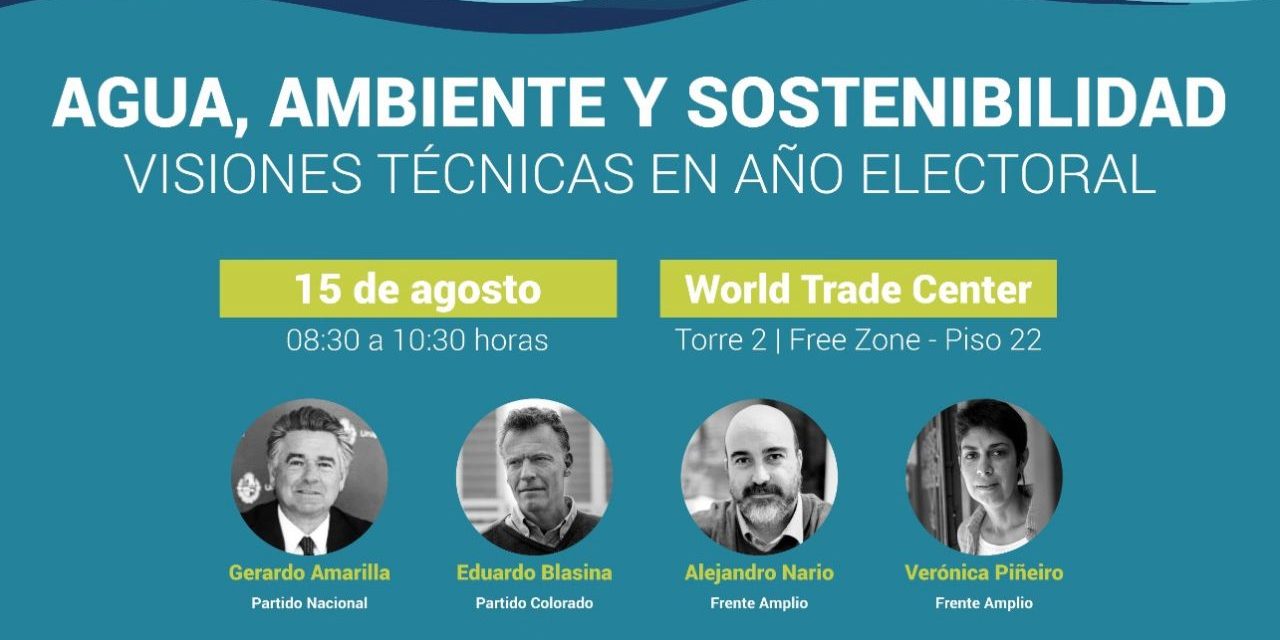 Panel “Agua, ambiente y sostenibilidad: Visiones técnicas en año electoral”