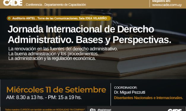 Jornada Internacional en Derecho Administrativo: Bases y Perspectivas