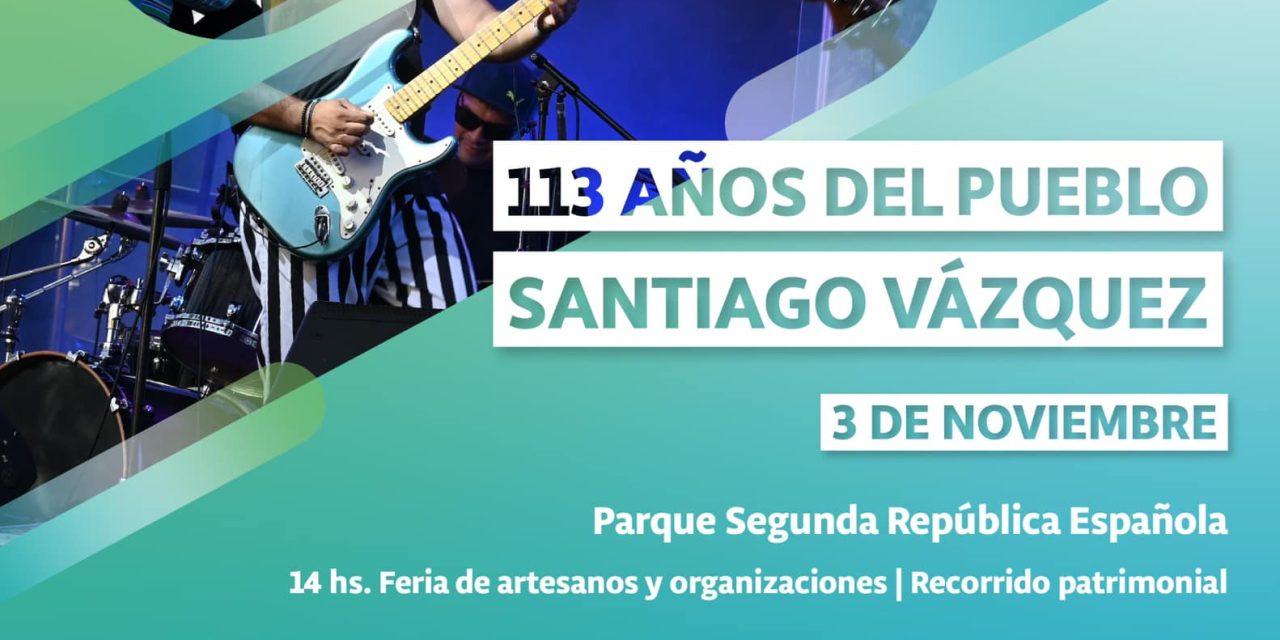 Celebración por aniversario del Pueblo Santiago Vázquez