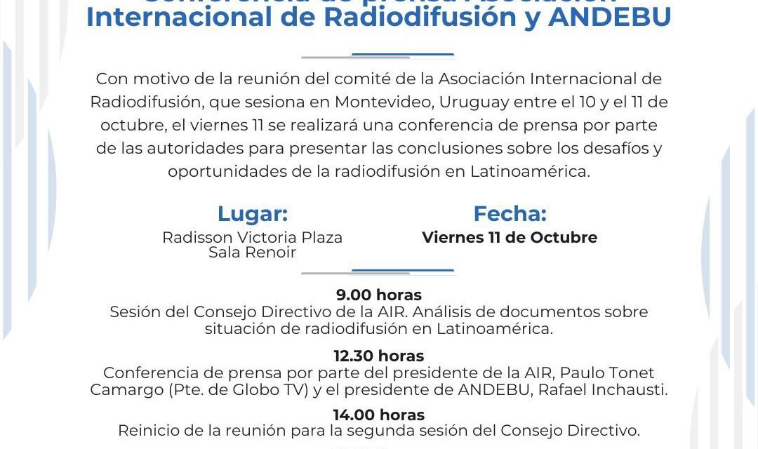 Conferencia de prensa en Asociación Internacional de Radiodifusión y ANDEBU