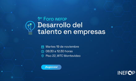 1er. Foro INEFOP Desarrollo del talento en empresas