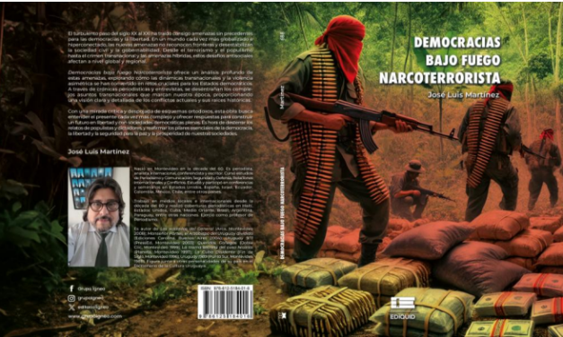 Nuevo libro “Democracias bajo fuego narcoterrorista”